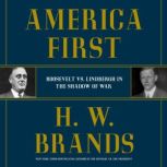 America First, H. W. Brands