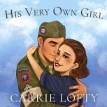 His Very Own Girl, Carrie Lofty