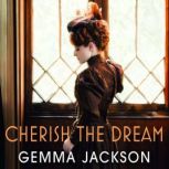 Cherish the Dream, Gemma Jackson