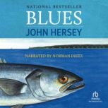 Blues, John Hersey