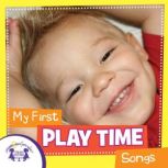 My First Play Time Songs, Kim Mitzo Thompson