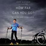 How Far Can You Go?, John Maclean