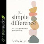 The Simple Difference, Becky Keife