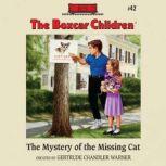 The Mystery of the Missing Cat, Gertrude Chandler Warner