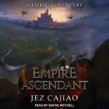 Empire Ascendant, Jez Cajiao