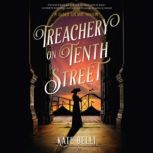 Treachery on Tenth Street, Kate Belli