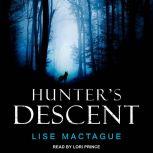 Hunters Descent, Lise MacTague