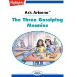 The Three Gossiping Meanies, Lissa Rovetch