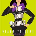 The Brim Reaper Samantha Kidd Mystery, Diane Vallere