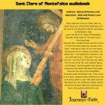 Saint Clare of Montefalco audiobook If you seek the Cross of Christ, take my heart; there you will find the Suffering Lord., Bob and Penny Lord