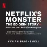 Netflixs Monster The Ed Gein Story ..., Vivian Brightwell