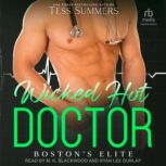 Wicked Hot Doctor, Tess Summers