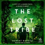 The Lost Tribe, Robert Rapoza