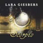 Scorpio by Lara Giesbers, Lara Giesbers