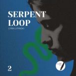 Serpent Loop, Lynn Lipinski