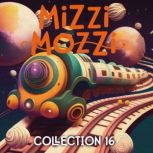 Mizzi Mozzi  An Enchanting Collectio..., Alannah Zim