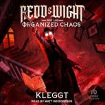 Organized Chaos, Kleggt