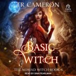 Basic Witch, TR Cameron