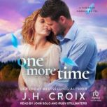 One More Time, J.H. Croix