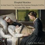 Hospital Sketches, Louisa May Alcott