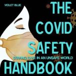 The Covid Safety Handbook, Violet Blue