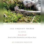 All Unquiet Things, Anna Jarzab
