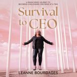 Survival to CEO, Leanne Bourdages