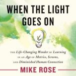 When the Light Goes On, Mike Rose