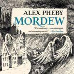 Mordew, Alex Pheby