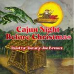 Cajun Night Before Christmas, Trosclair