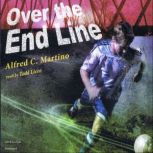 Over the End Line, Alfred C. Martino