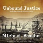 Unbound Justice, MIchael Beashel