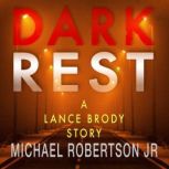 Dark Shore , Michael Robertson Jr