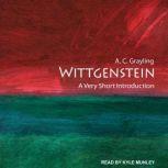 Wittgenstein A Very Short Introduction, A. C. Grayling