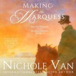 Making the Marquess, Nichole Van