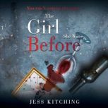 The Girl She Was Before, Jess Kitching