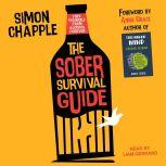 The Sober Survival Guide, Simon Chapple