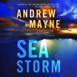 Sea Storm, Andrew Mayne