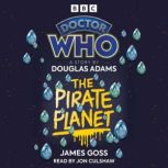 Doctor Who The Pirate Planet, Douglas Adams