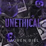 Unethical, Lauren Biel