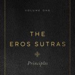 The Eros Sutras, Volume 1, Nicole Daedone