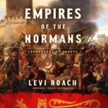Empires of the Normans, Levi Roach
