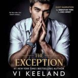 The Exception, Vi Keeland
