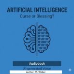 AI Curse or Blessing? The Revolutio..., M. Weber
