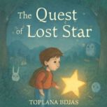 The Quest of the Lost Star, Toriana Rojas