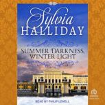 Summer Darkness, Winter Light, Sylvia Halliday