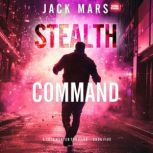 Stealth Command A Cole Hunter Action..., Jack Mars