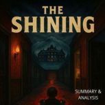 The Shining Book summary  analysis, Alexander Pike