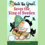 Nate the Great Saves the King of Swed..., Marjorie Weinman Sharmat