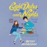 Eight Dates and Nights, Betsy Aldredge